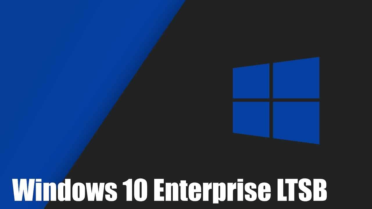 windows 10 enterprise ltsb