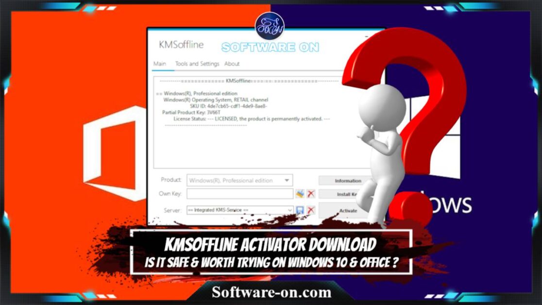 KMSOffline Activator Tool: Is It Safe To Download For Windows & Office?