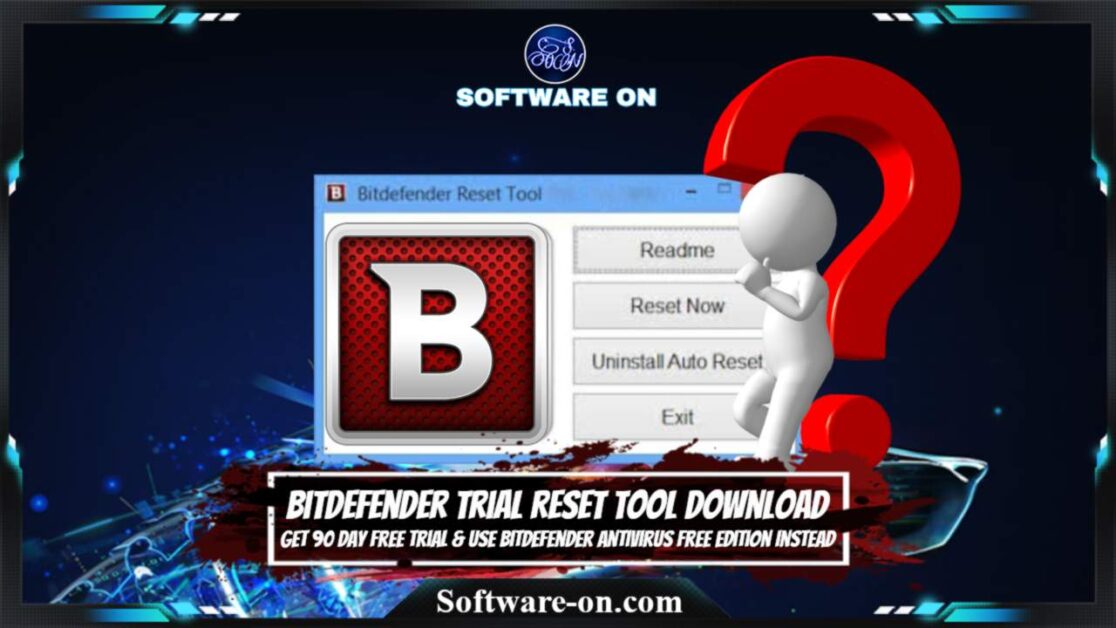 Bitdefender 90 days trial reset