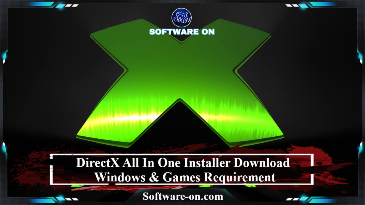 Directx All In One Installer Download Windows Games Requirement Download Link Software On