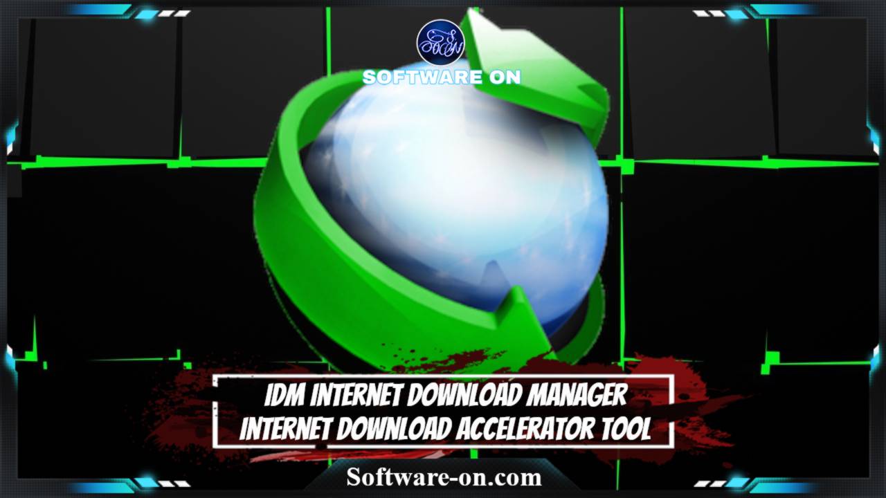 IDM Internet Download Manager, Internet Download Accelerator Tool